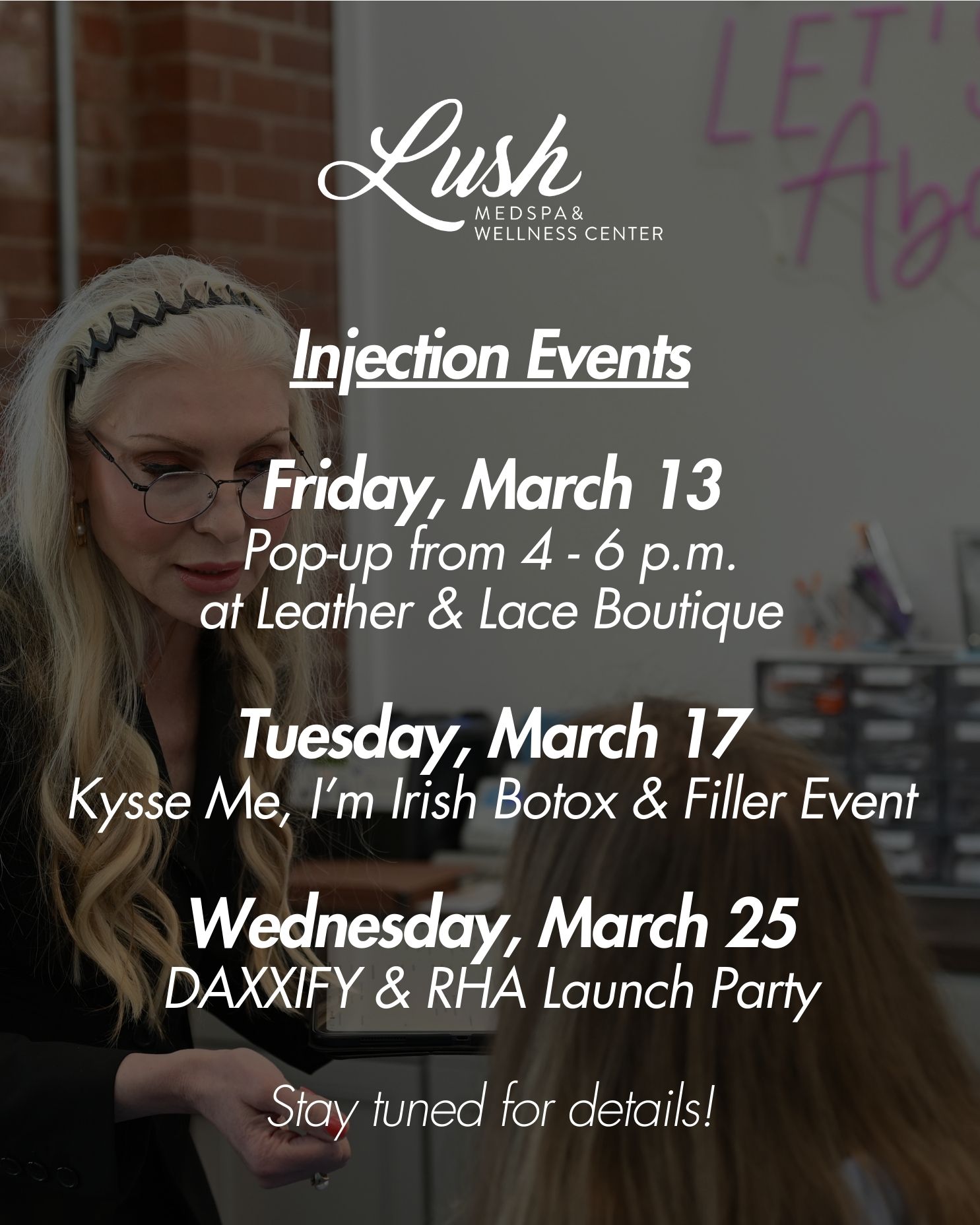 March Injection Dates at Lush MedSpa Tuscaloosa, AL