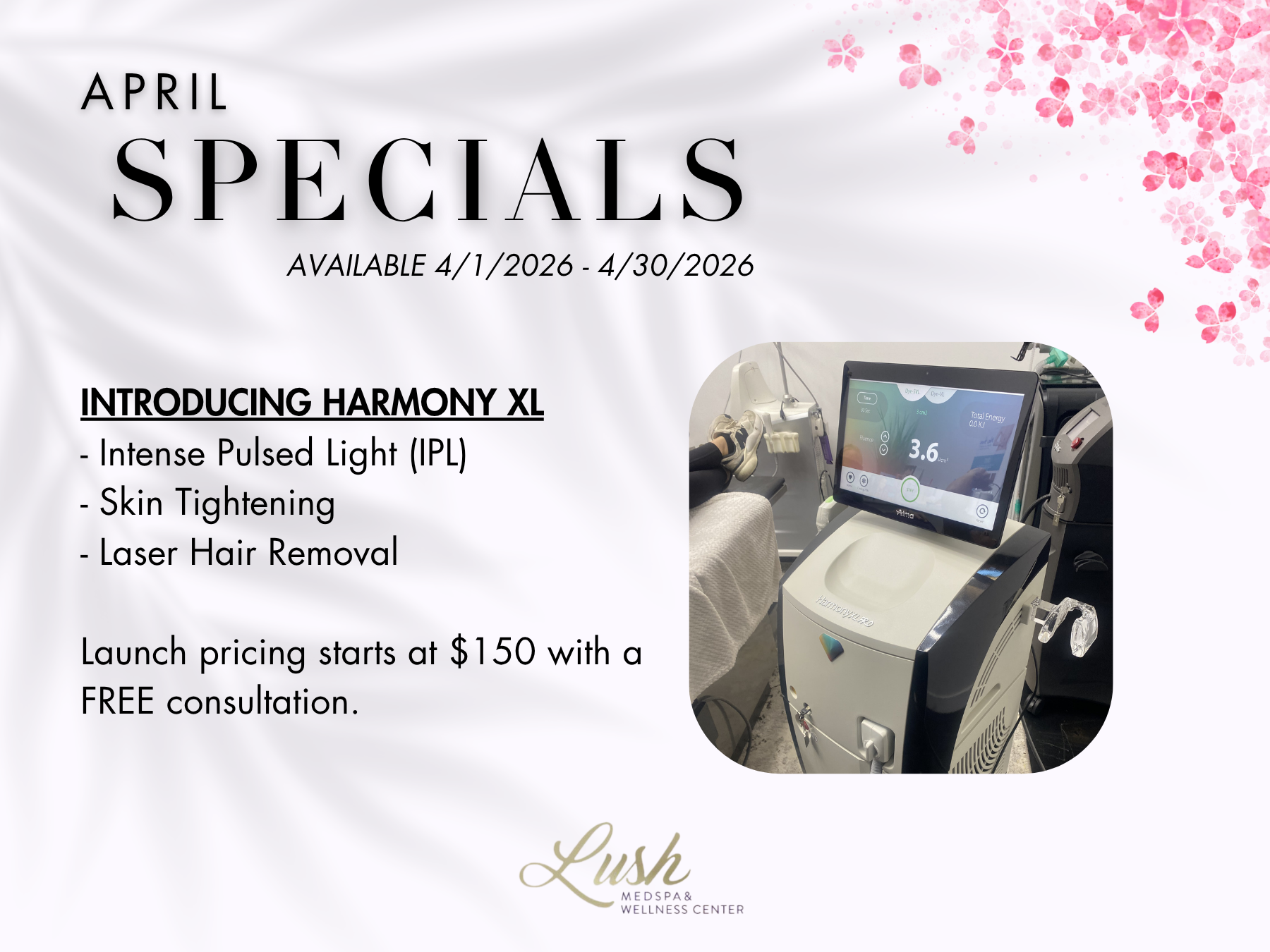 Alma Harmony XL PRO skin rejuvenation April special Lush MedSpa Tuscaloosa