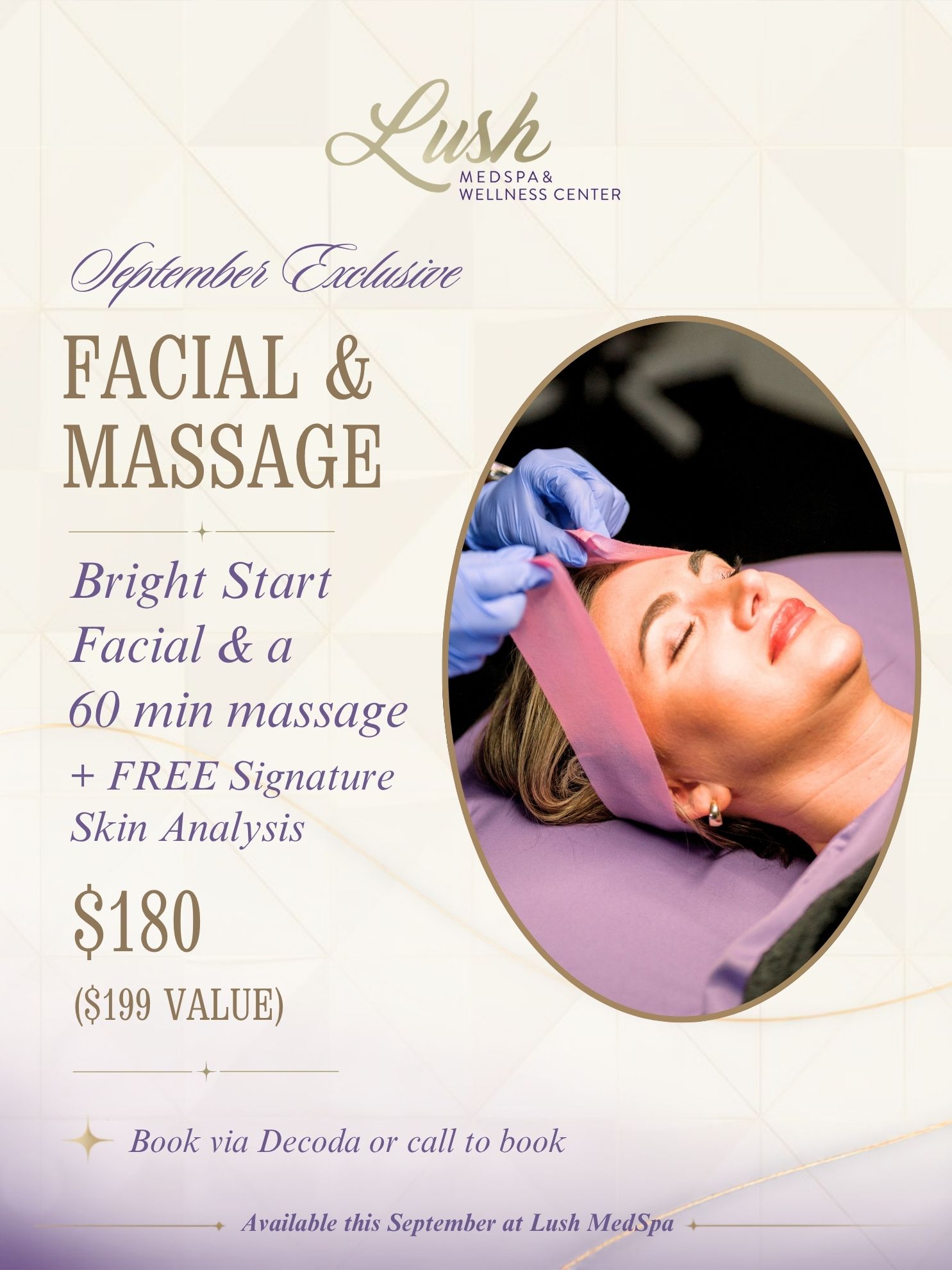 Bright Start Facial and 60 minute massage special at Lush MedSpa with free signature skin analysis
