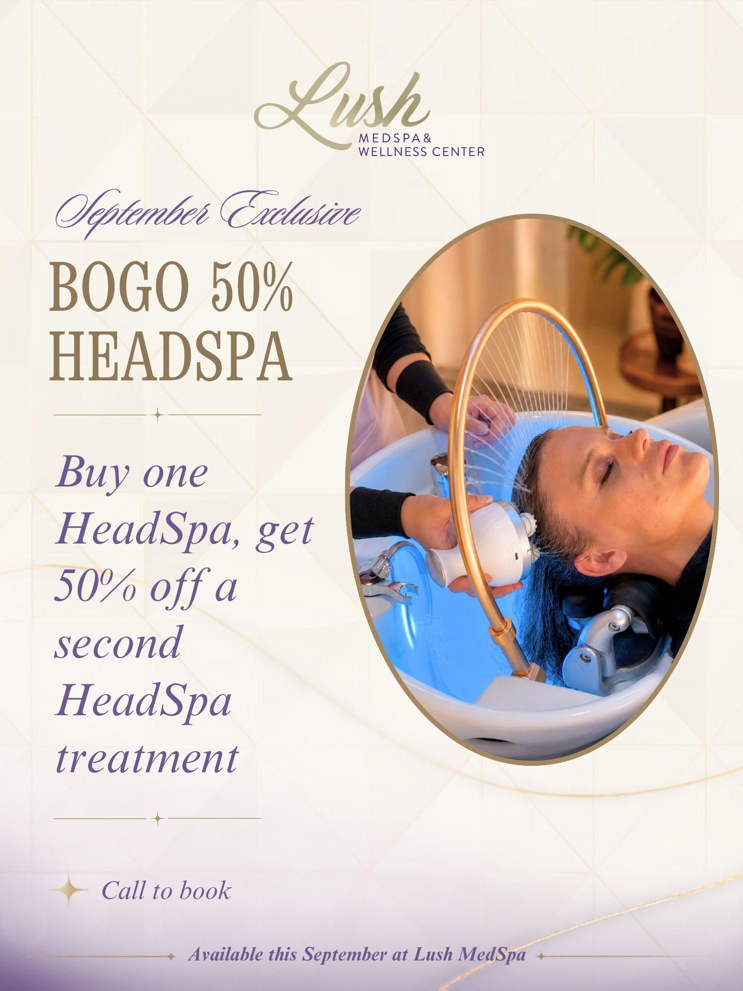 Buy one HeadSpa get 50% off a second HeadSpa treatment at Lush MedSpa